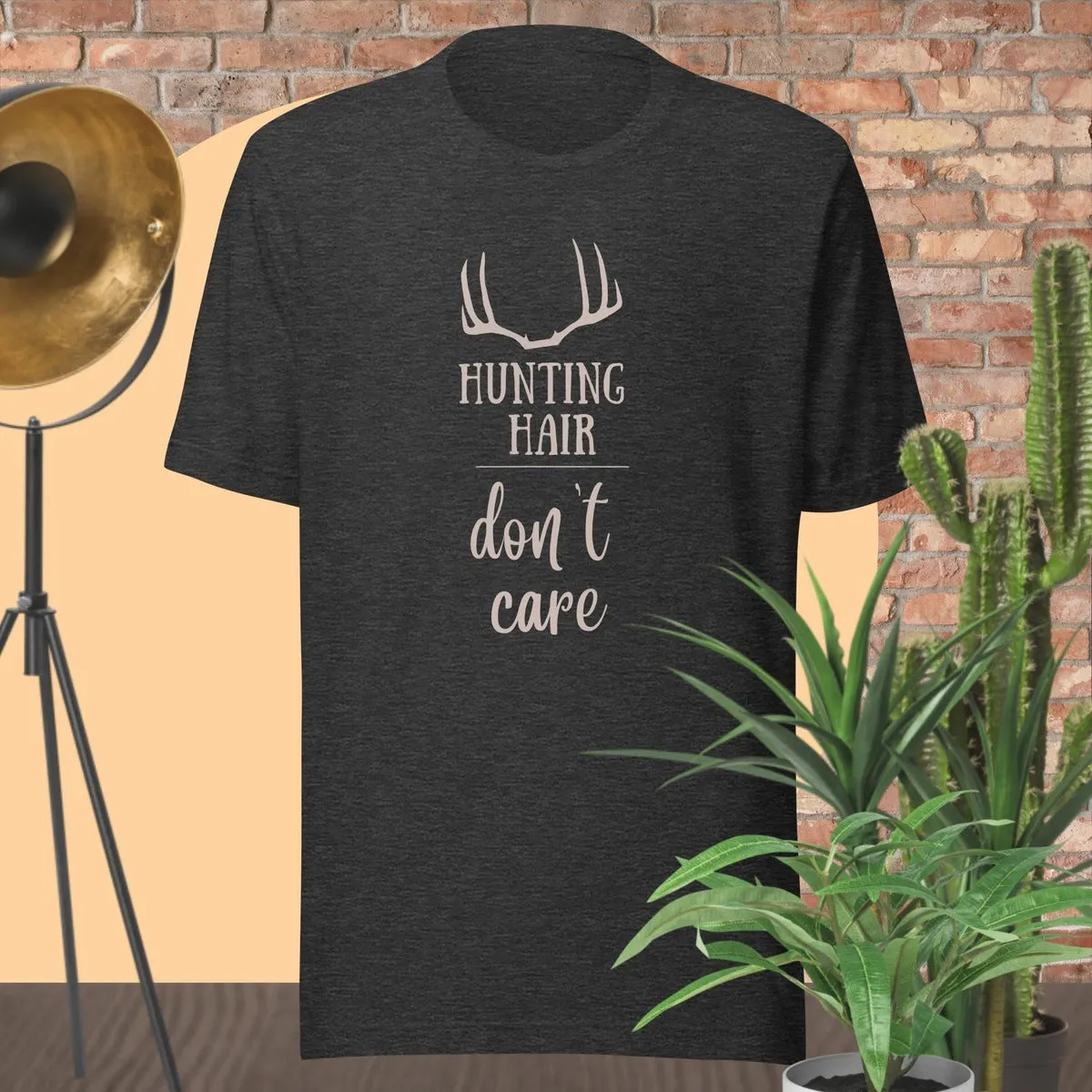 Hunting Hair, don't care T-shirt