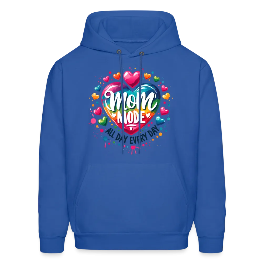 Mom Mode all Day Every Day Hoodie