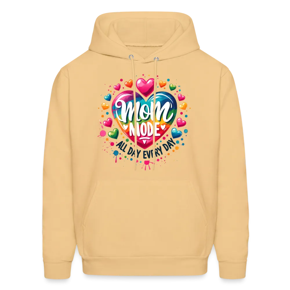 Mom Mode all Day Every Day Hoodie