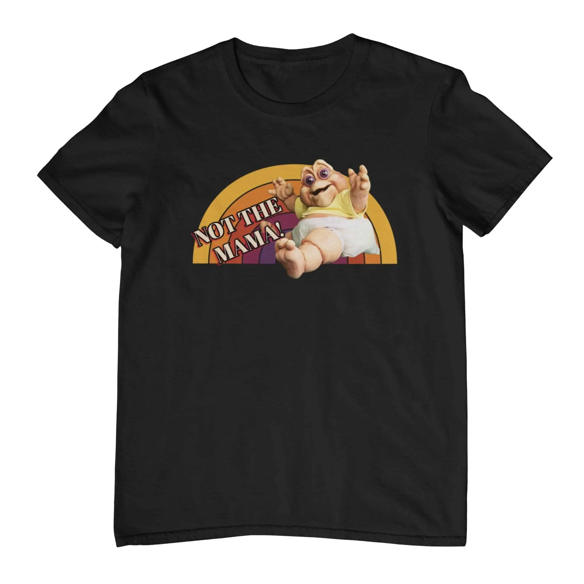 Not the Mama T-Shirt