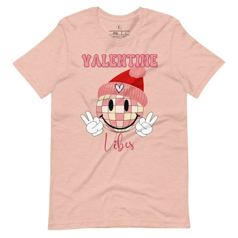 Valentine Vibes T-Shirt